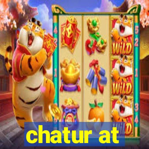 chatur at